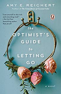 The Optimist's Guide to Letting Go