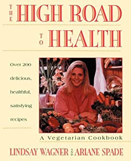 High Road to Health: A Vegetarian Cookbook