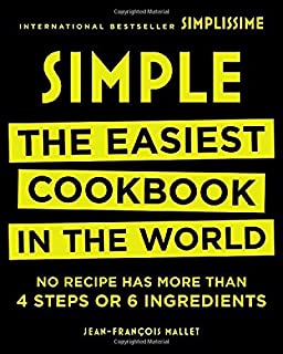 Simple: The Easiest Cookbook in the World