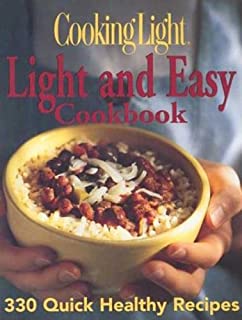 Cooking Light: Light and Easy Cookbook