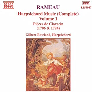 Rameau: Harpsichord Music, Vol. 1