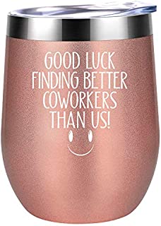 Going Away Gift for Coworker - Coworker Leaving Gifts - Good Luck Finding Better Coworkers Than Us - Farewell Goodbye, New Job Gifts for Women, Manager, Boss, Stuff, Friends - Coolife Wine Tumbler