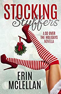 Stocking Stuffers (So Over the Holidays Book 1)