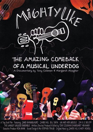 Mighty Uke: The Amazing Comeback of a Musical Underdog