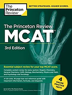 The Princeton Review MCAT, 3rd Edition: 4 Practice Tests + Complete Content Coverage (Graduate School Test Preparation)