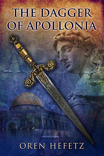 The Dagger Of Apollonia: Ancient Historical Novel