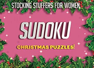 Stocking Stuffers For Women: Christmas Sudoku Puzzles: Sudoku Puzzles Holiday Gift Ideas For Women And Sudoku Stocking Stuffers