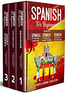 Spanish for Beginners: 3 Books in 1