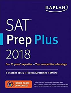 SAT Prep Plus 2018: 5 Practice Tests + Proven Strategies + Online (Kaplan Test Prep)