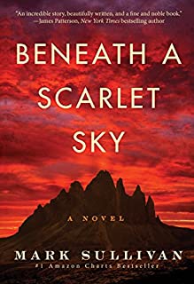 Beneath a Scarlet Sky: A Novel