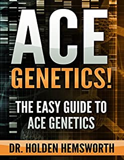 Ace Genetics!:The EASY Guide to Ace Genetics