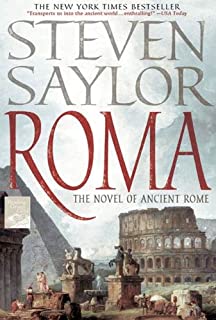 Roma: The Novel of Ancient Rome (Novels of Ancient Rome)