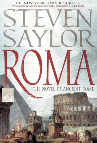 Roma: The Novel of Ancient Rome (Novels of Ancient Rome)