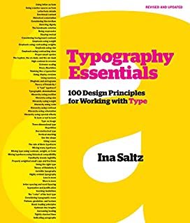 Typography Essentials Revised and Updated: 100 Design Principles for Working with Type