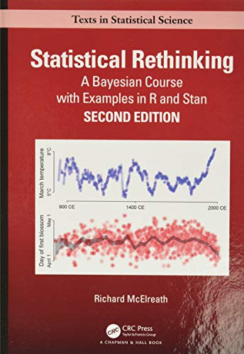 Statistical Rethinking: A Bayesian Course with Examples in R and STAN (Chapman & Hall/CRC Texts in Statistical Science)