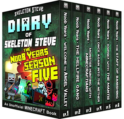 Minecraft Diary of Skeleton Steve the Noob Years - FULL Season FIVE (5): Unofficial Minecraft Books for Kids, Teens, & Nerds - Adventure Fan Fiction Diary ... Noob Mobs Series Diaries - Bundle Box Sets)