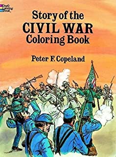 Story of the Civil War Coloring Book (Dover History Coloring Book)