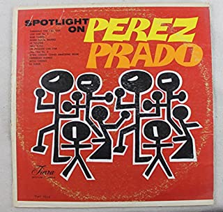 Spotlight On Perez Prado (Vinyl LP)