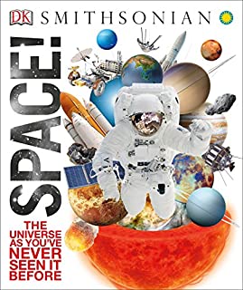 Space!: The Universe as You've Never Seen It Before