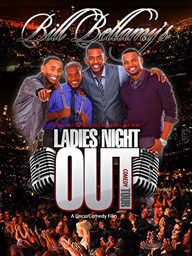 Bill Bellamy: Ladies Night Out