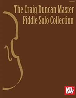 The Craig Duncan Master Fiddle Solo Collection