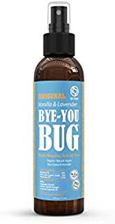 Bye-You Bug - Original | 6 Ounce | All-Natural Bug Spray | Mosquito Repellent | Safe for Kids, Baby, and Pets