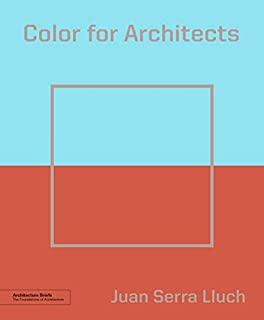 Color for Architects (Architecture Brief) (Architecture Briefs)