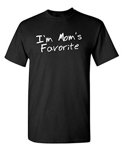 I'm Mom's Favorite Graphic Novelty T Shirt L Black