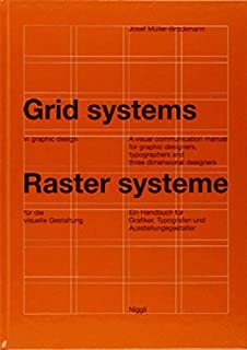 Grid systems in graphic design: A visual communication manual for graphic designers, typographers and three dimensional designers (NIGGLI EDITIONS) (German and English Edition)