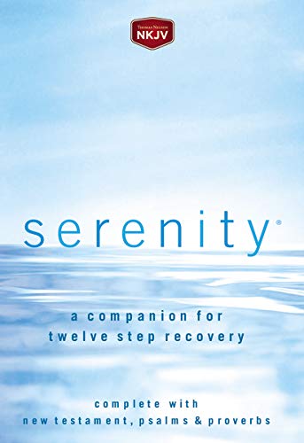 Serenity: A Companion for Twelve Step Recovery