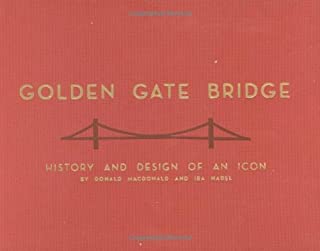 Golden Gate Bridge: History and Design of an Icon