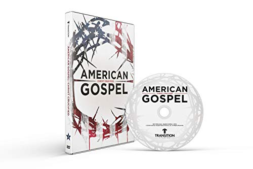 American Gospel DVD 2: Christ Crucified Directed by Brandon Kimber