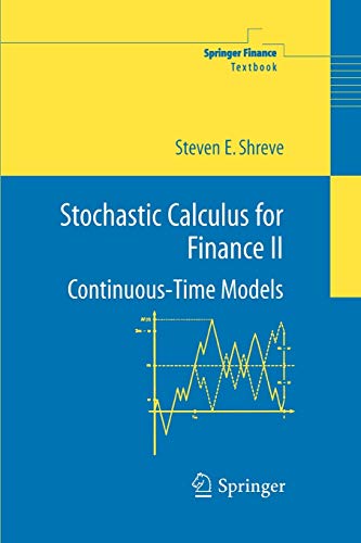 Stochastic Calculus for Finance II: Continuous-Time Models (Springer Finance)