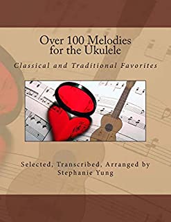 Over 100 Melodies for the Ukulele