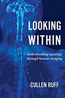 Looking Within: Understanding Ourselves through Human Imaging