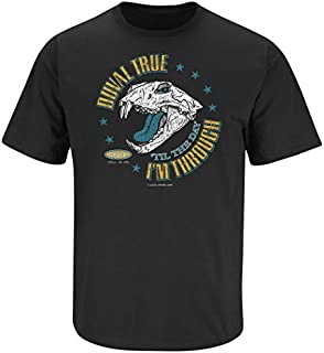 Jacksonville Football Fans. Duval True'Til The Day I'm Through. Black T-Shirt (Sm-5X) (Short Sleeve, X-Large)