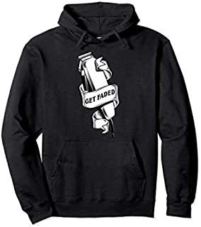 Get faded Master Barber Clipper Fade Hoodie