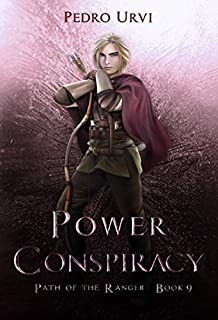 Power Conspiracy: (Path of the Ranger Book 9)