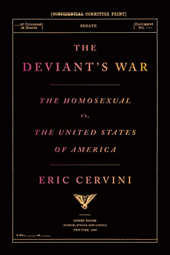 The Deviant's War: The Homosexual vs. the United States of America