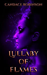 Lullaby of Flames (Campfire Fantasy Tales Book 1)