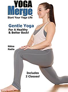 Gentle Yoga For A Healthy & Better Back