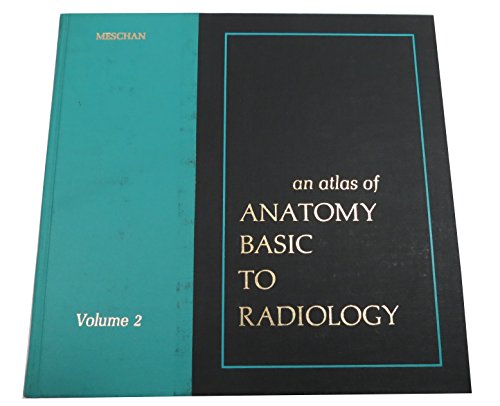 Atlas of Anatomy Basic to Radiology: v. 2