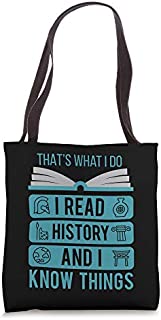 I Read History and Know Things Cute Book Lovers Gift Tote Bag