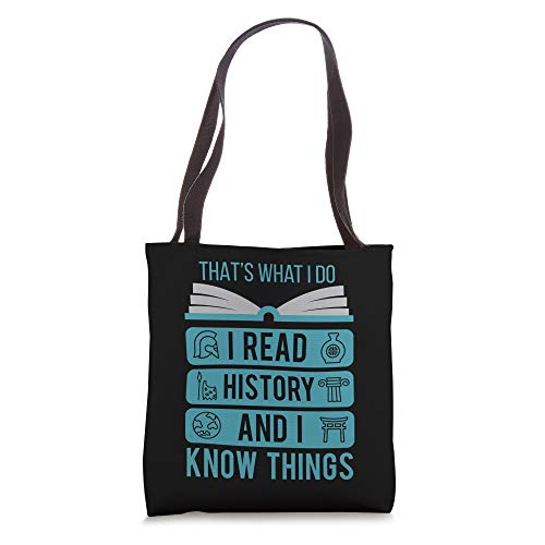 I Read History and Know Things Cute Book Lovers Gift Tote Bag