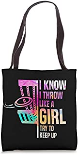 I Know I Throw Like A Girl Try To Keep Up Disc Golf Tote Bag