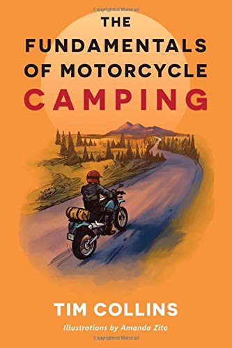 The Fundamentals of Motorcycle Camping