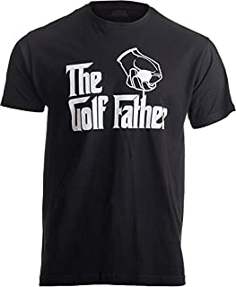 The Golf Father | Funny Saying Golfing Shirt, Golfer Ball Humor for Men T-Shirt-(Adult,M) Black