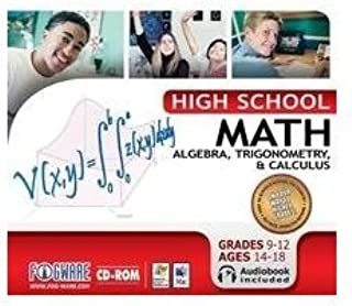 High School Math - Algebra, Trigonometry, Calculus