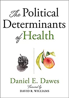 The Political Determinants of Health