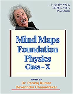 Mind Maps - Physics Foundation - Class X: must for NTSE, IITJEE, NEET, Olympiad